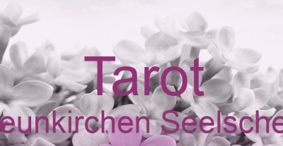 Tarot Neunkirchen Seelscheid | Top-Experten für Kartenlegen, Wahrsagen, Hellsehen, Zukunftsdeutung.